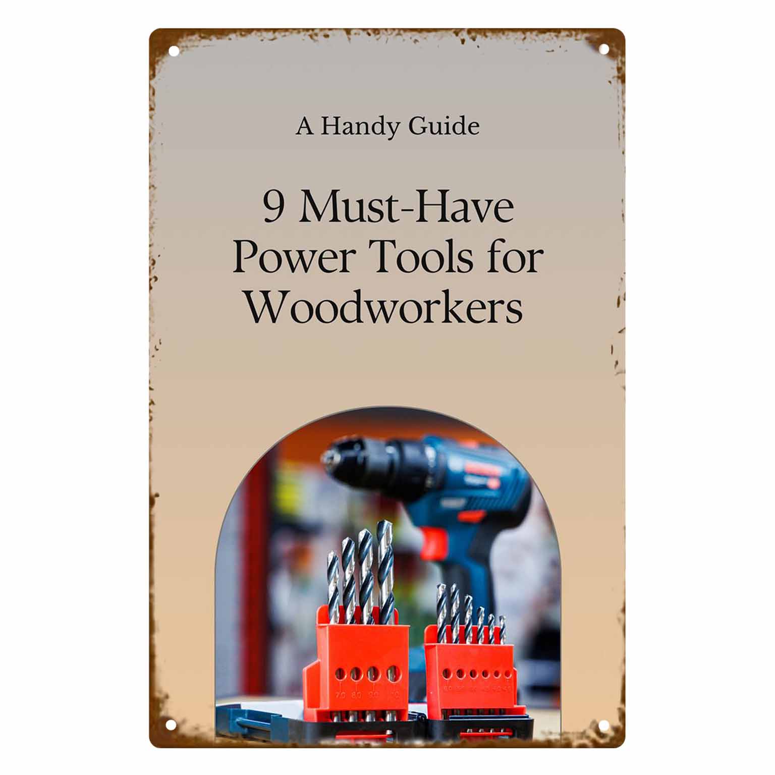 Power Tools You Must Have - 2D FLAT 1 Stück Vintage-Wandposter „9